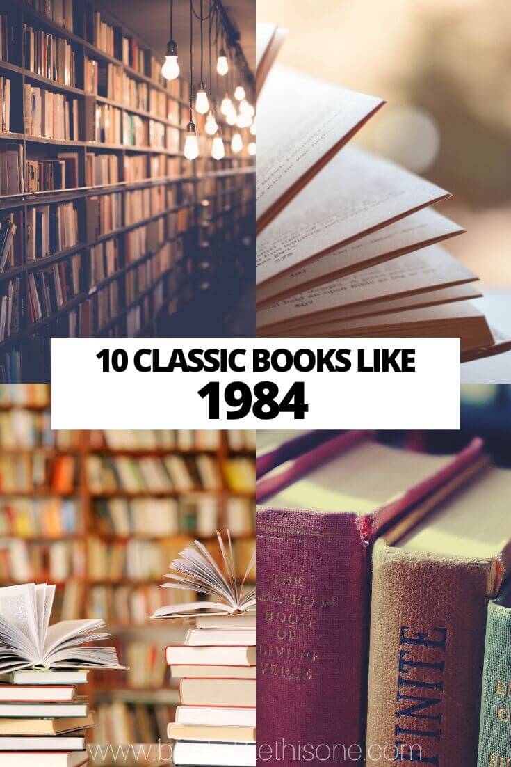 10 Classic Books like 1984 by George Orwell