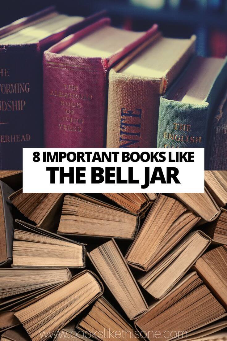 8 Important Books Like The Bell Jar