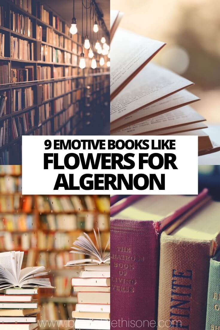 9 Emotive Books Like Flowers For Algernon